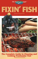 Fixin' Fish, by Sylvia Bashline, Creative Publishing International, Inc. 2000.